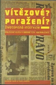 VÍTĚZOVÉ? PORAŽENÍ?