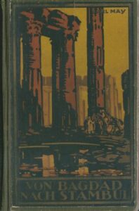 VON BAGDAD NACH STAMBUL – Karel May