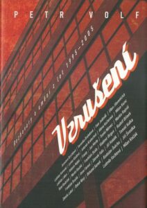 VZRUŠENÍ – Petr Volf