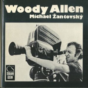 WOODY ALLEN – Michael Žantovský