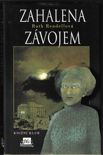 ZAHALENA ZÁVOJEM – Ruth Rendellová