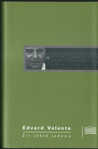 zitje ŽÍT JEŠTĚ JEDNOU – Edvard Valenta