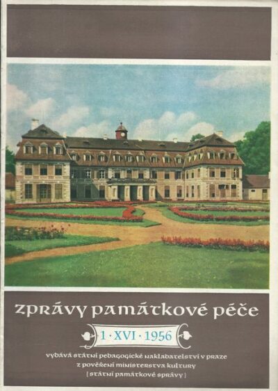 ZPRÁVY PAMÁTKOVÉ PÉČE 1956 – ROČNÍK XVI./1