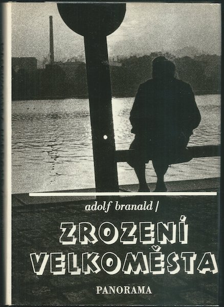 ZROZENÍ VELKOMĚSTA