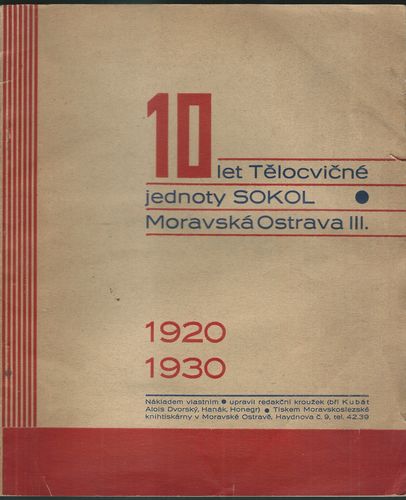 10 LET TĚLOCVIČNÉ JEDNOTY SOKOL – MORAVSKÁ OSTRAVA III.