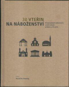 30 VTEŘIN NA NÁBOŽENSTVÍ