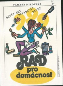 999 RAD PRO DOMÁCNOST – Tamara Mirovská
