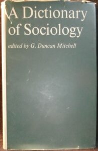 A DICTIONARY OF SOCIOLOGY