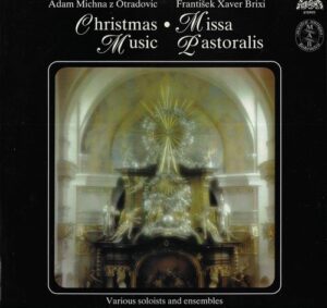 A. MICHNA Z OTRADOVIC – CHRISTMAS MUSIC / F. X. BRIXI – MISSA PASTORALIS (LP)