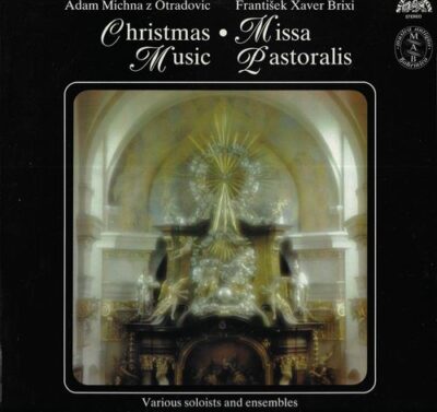 A. MICHNA Z OTRADOVIC – CHRISTMAS MUSIC / F. X. BRIXI – MISSA PASTORALIS LP deska