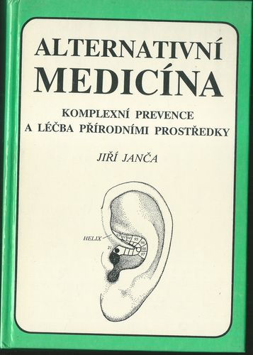 ALTERNATIVNÍ MEDICÍNA – Jiří Janča