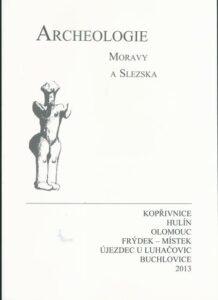 ARCHEOLOGIE MORAVY A SLEZSKA – Jiří Tichánek