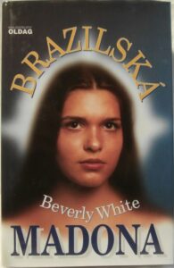 BRAZILSKÁ MADONA