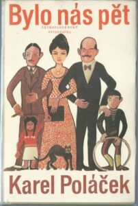 BYLO NÁS PĚT – Karel Poláček