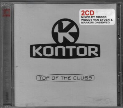 CD KONTOR – TOP OF THE CLUBS MIXED BY ROCCO, MARKUS GARDEWEG & WOODY VAN EYDEN