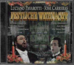 LUCIANO PAVAROTTI / JOSÉ CARRERAS – FESTLICHE WEIHNACHT (CD)