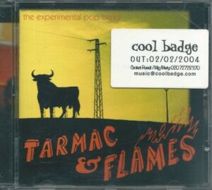 TARMAC AND FLAMES – THE EXPERIMENTAL POP BAND (CD)