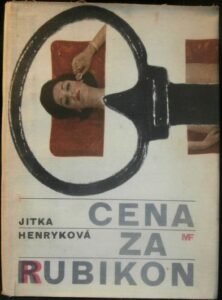 CENA ZA RUBIKON – Jitka Henryková