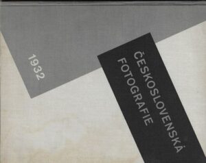 ČESKOSLOVENSKÁ FOTOGRAFIE II – 1932