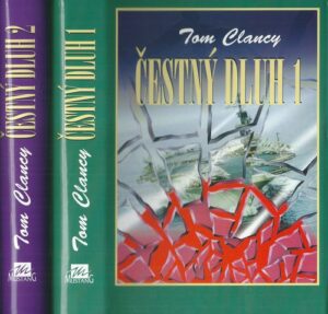 ČESTNÝ DLUH 1. A 2. DÍL – Tom Clancy