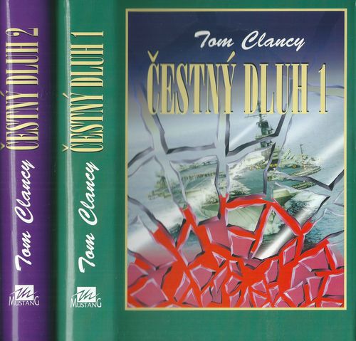 ČESTNÝ DLUH 1. A 2. DÍL – Tom Clancy