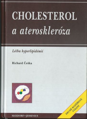 CHOLESTEROL A ATEROSKLERÓZA – Richard Češka