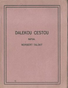 DALEKOU CESTOU – Norbert Talský