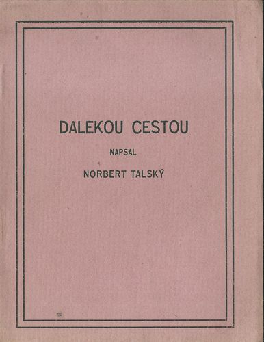 dalcestou DALEKOU CESTOU – Norbert Talský