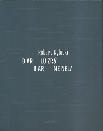 darluzr DAR LŮZRŮ DAR MENELI – Robert Rybicki