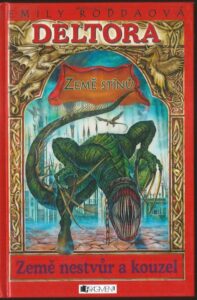 DELTORA: ZEMĚ STÍNŮ – Emily Roddaová