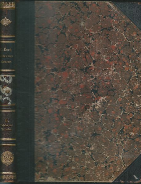 DIE MASCHINENELEMENTE – II. TAFELN UND TABELLEN – C. Bach