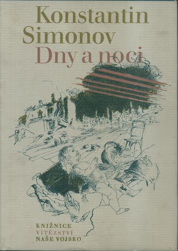 DNY A NOCI – Konstantin Simonov