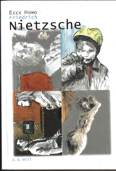 ECCE HOMO – Friedrich Nietzsche