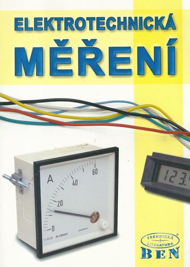 eleme ELEKTROTECHNICKÁ MĚŘENÍ – Kolektiv autorů