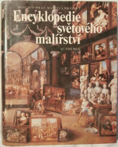 ENCYKLOPEDIE SVĚTOVÉHO MALÍŘSTVÍ