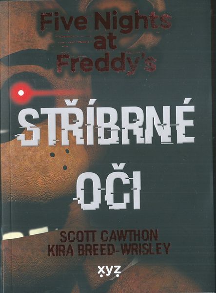 FIVE NIGHTS AT FREDDYS – STŘÍBRNÉ OČI