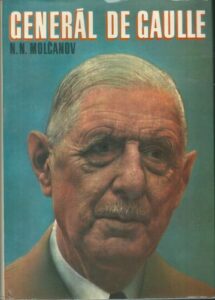 GENERÁL DE GAULLE – N. N. Molčanov