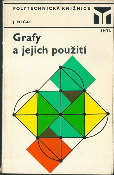 grafajejpouzt GRAFY A JEJICH POUŽITÍ – J. Nečas