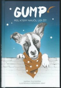 GUMP – PES, KTERÝ NAUČIL LIDI ŽÍT – Filip Rožek