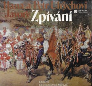 HANA A PETR ULRYCHOVI & JAVORY – ZPÍVÁNÍ (LP)