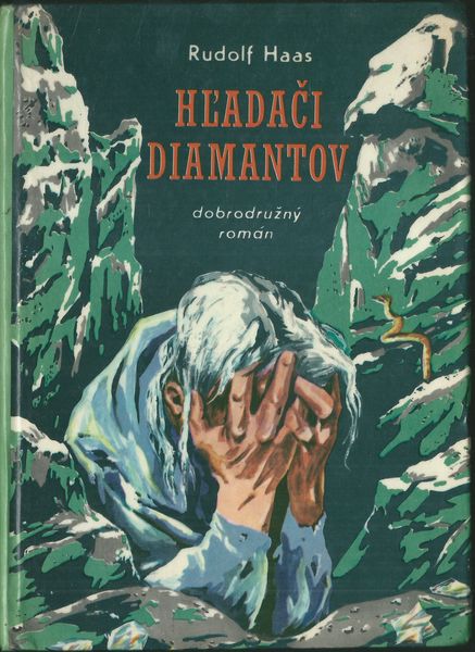 HĽADAČI DIAMANTOVC – Rudolf Haas