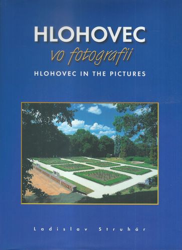 HLOHOVEC VO FOTOGRAFII – Ivan Pastorek