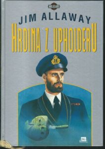 HRDINA Z UPHOLDERU – Jim Allaway