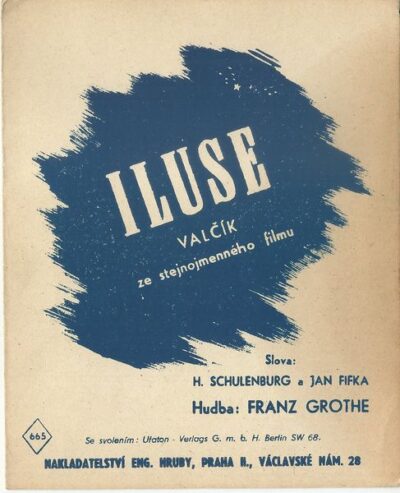 ILUSE – Hudba Franz Grothe