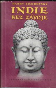 INDIE BEZ ZÁVOJE – Harry Sichrovsky
