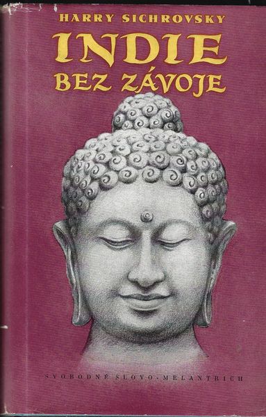 INDIE BEZ ZÁVOJE – Harry Sichrovsky