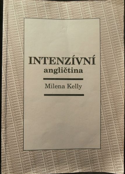 INTENZÍVNÍ ANGLIČTINA – Milena Kelly