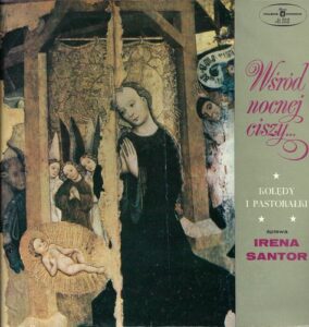IRENA SANTOR – KOLĘDY I PASTORAŁKI (LP)