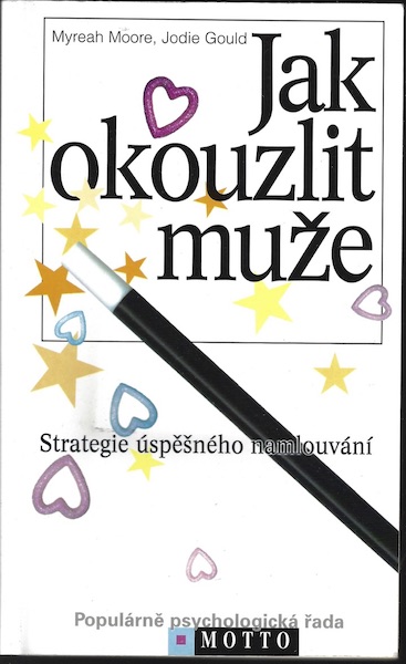 jkaokouzl JAK OKOUZLIT MUŽE