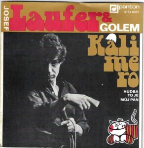 JOSEF LAUFER & GOLEM – KALIMERO / HUDBA TO JE MŮJ PÁN (SP)